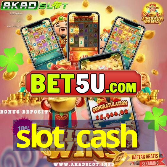 slot cash